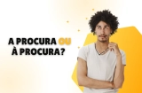 A Procura ou À Procura?