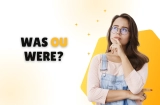 Was ou Were? Como Saber Qual Usar?